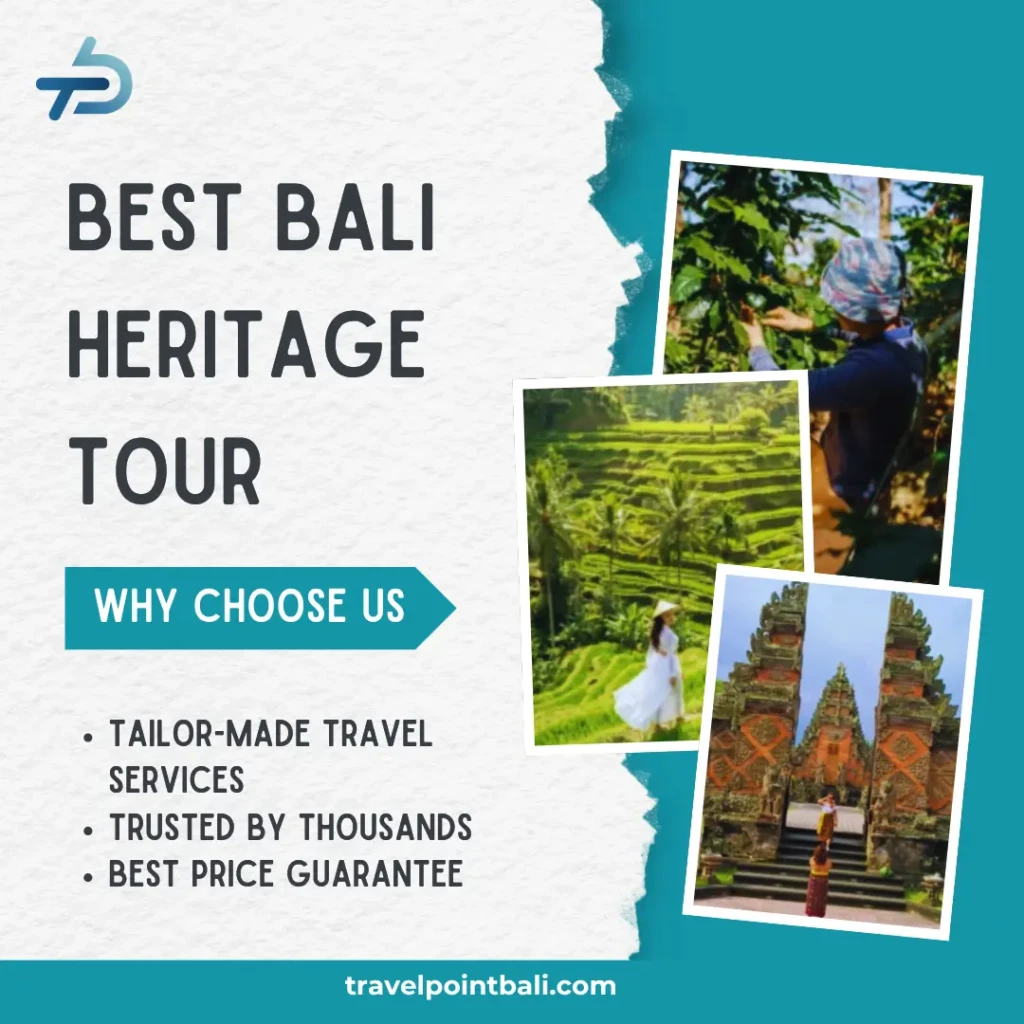 Best Bali Heritage Tour