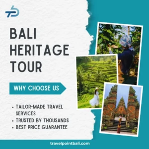 Bali Heritage Tour